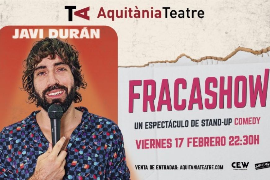 JAVI DURÁN: FRACASHOW JAVI DURÁN: FRACASHOW