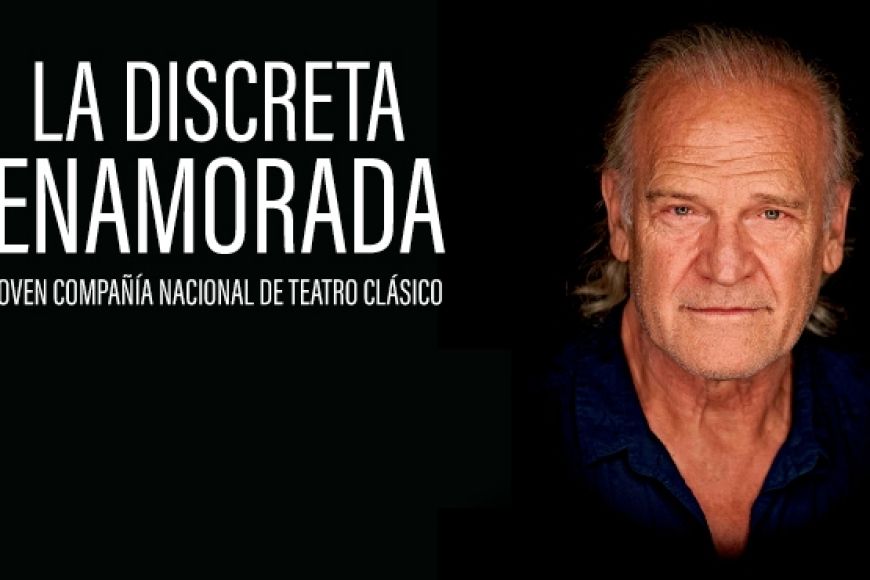 LA DISCRETA ENAMORADA LA DISCRETA ENAMORADA