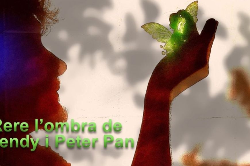 Rere l'ombra de Wendy i Peter Pan Rere l'ombra de Wendy i Peter Pan