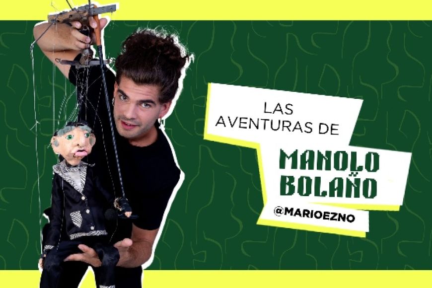 Mario Ezno: Las aventuras de Manolo Bolaño Mario Ezno: Las aventuras de Manolo Bolaño