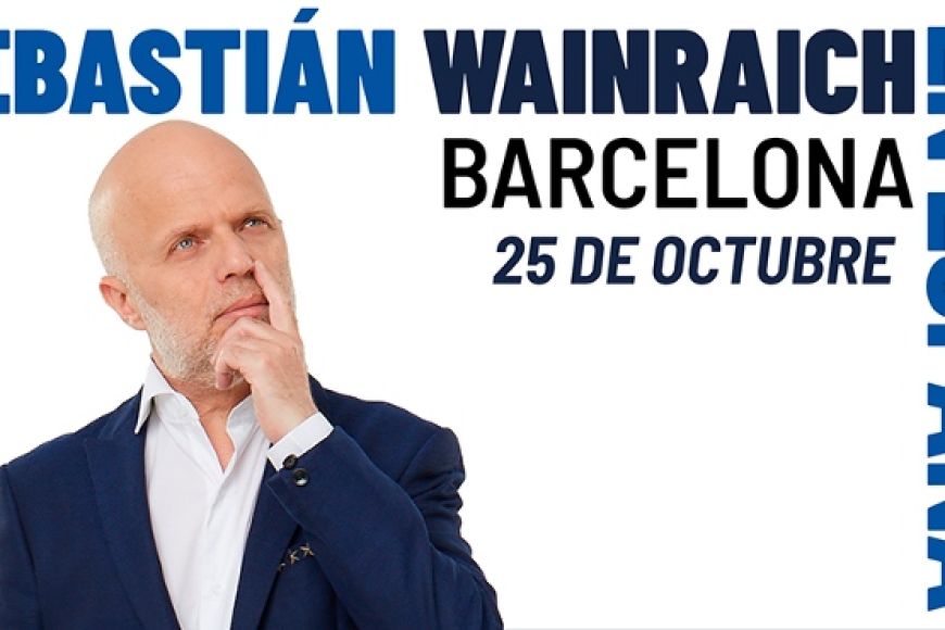 SEBASTIAN WAINRACH: Lo nunca visto SEBASTIAN WAINRACH: Lo nunca visto