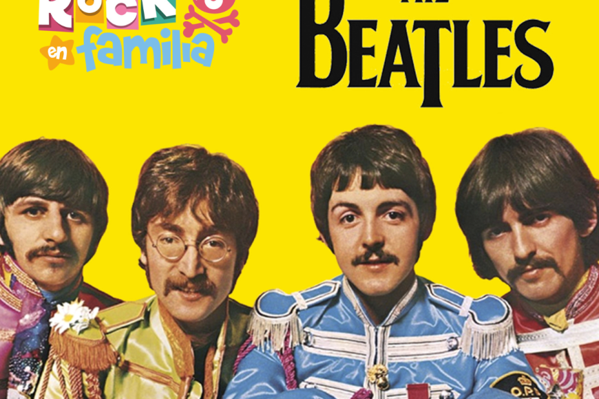 Rock en família presenta DISCOVERING THE BEATLES Rock en família presenta DISCOVERING THE BEATLES