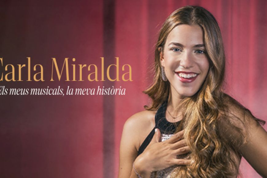 CARLA MIRALDA. EL MEUS MUSICALS, LA MEVA HISTÒRIA CARLA MIRALDA. EL MEUS MUSICALS, LA MEVA HISTÒRIA