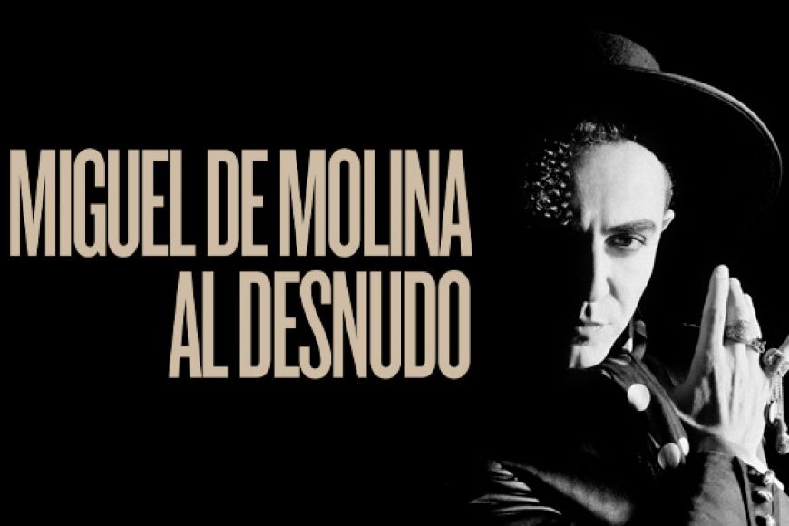 MIGUEL DE MOLINA AL DESNUDO MIGUEL DE MOLINA AL DESNUDO
