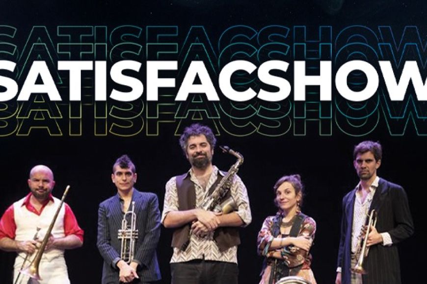 SATISFACSHOW SATISFACSHOW