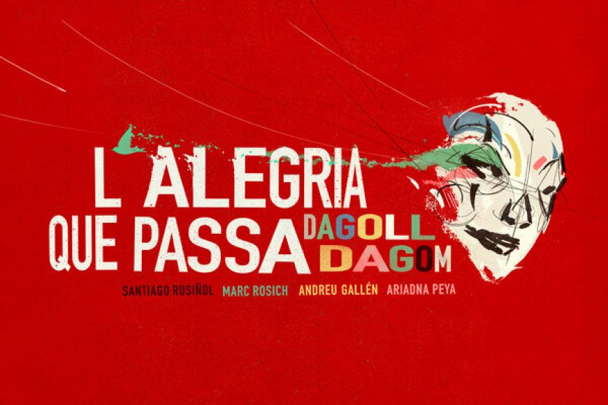 L'ALEGRIA QUE PASSA L'ALEGRIA QUE PASSA